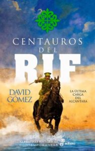David Gómez: Centauros del Rif
