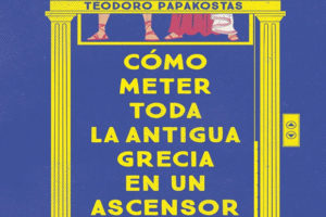 Teodoro Papakostas: Cómo meter toda la Antigua Grecia en un ascensor