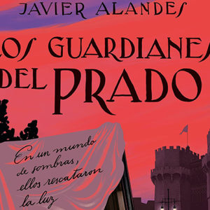 Javier Alandes: Los guardianes del Prado
