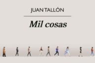 Juan Tallón: Mil cosas