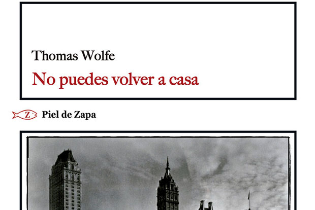 Thomas Wolfe: No puedes volver a casa
