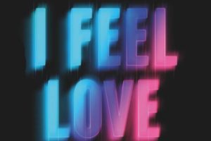 Rachel Nuwer: I Feel Love