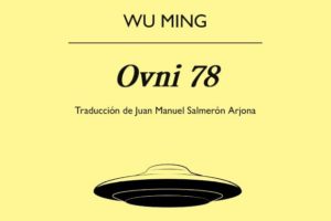 Wu Ming: Ovni 78