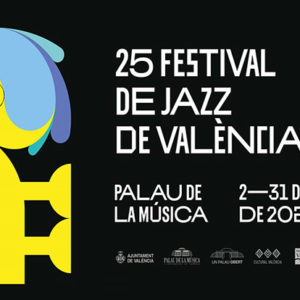 El Festival del Jazz de Valencia celebra sus 25 años de vida