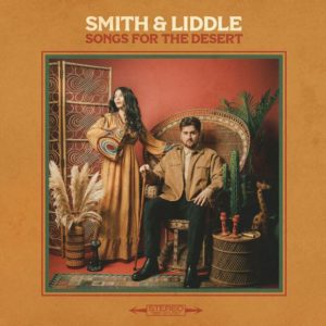 Smith & Liddle: Songs for the Desert