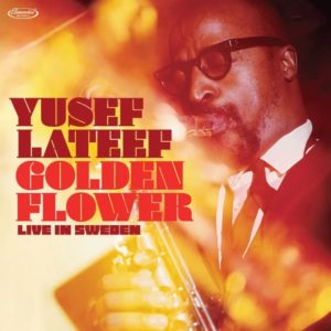 Distritojazz-jazz-discos-Yusef Lateef-Golden Flower_Live in Sweden